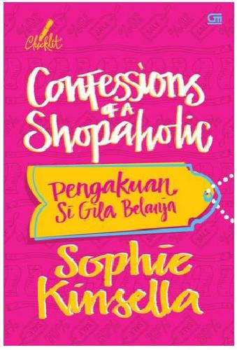 Confessions of a Shopaholic, Pengakuan si Gila Belanja