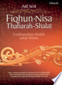 Fiqhun-Nisa Thaharah, Shalat, Ensiklopediana Ibadah Untuk Wanita